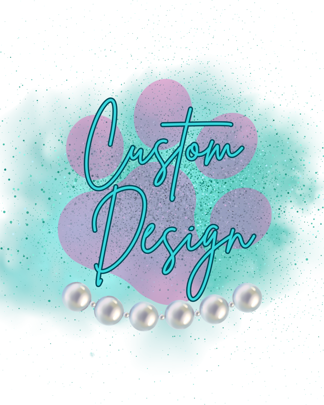 Custom Design